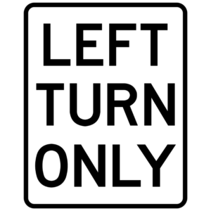 Left Turn Only (R10-H5a)
