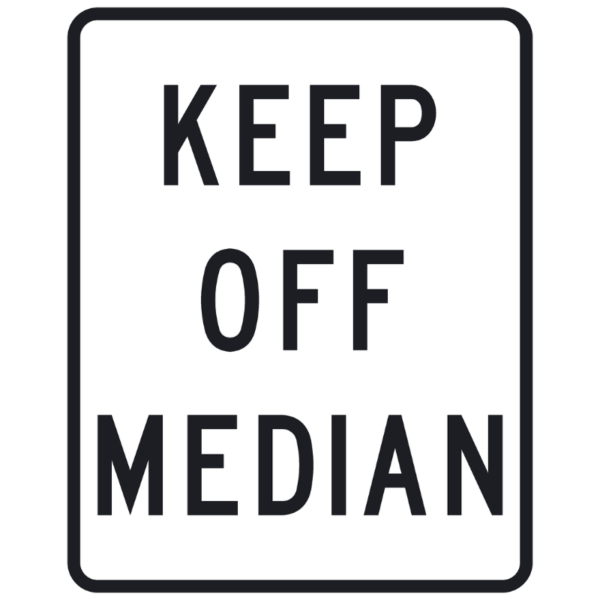 Keep Off Median (R11-1)